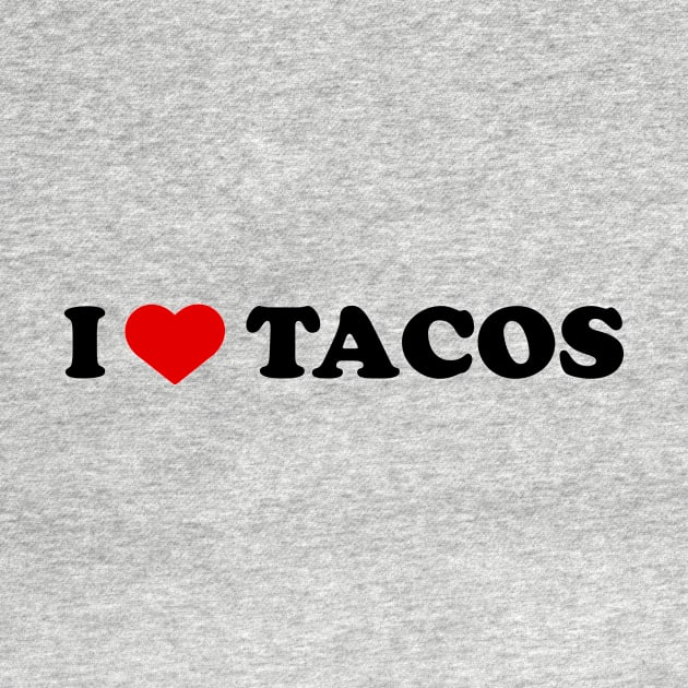 I Heart Tacos by Tiomio